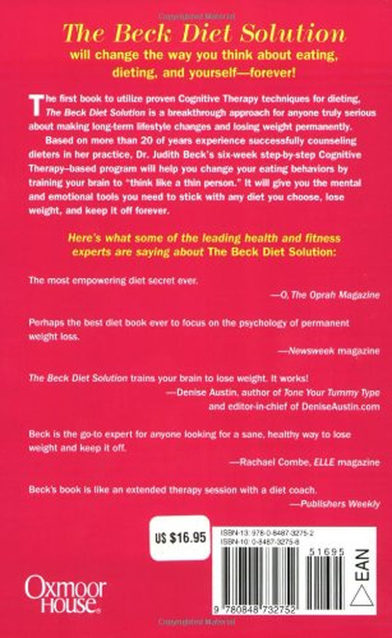 The Beck Diet Solution: Train Your Brain to Think like a Thin Person