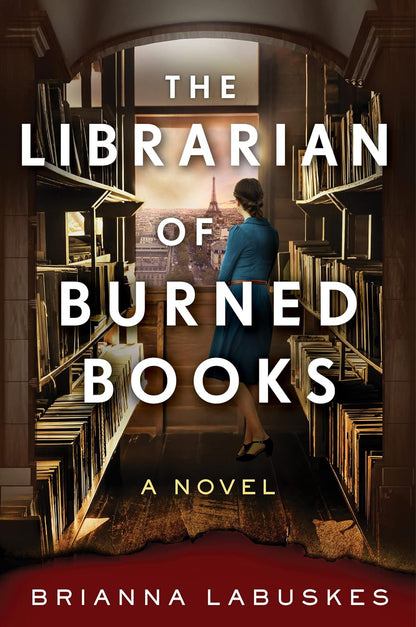 The Librarian of Burned Books: a Novel