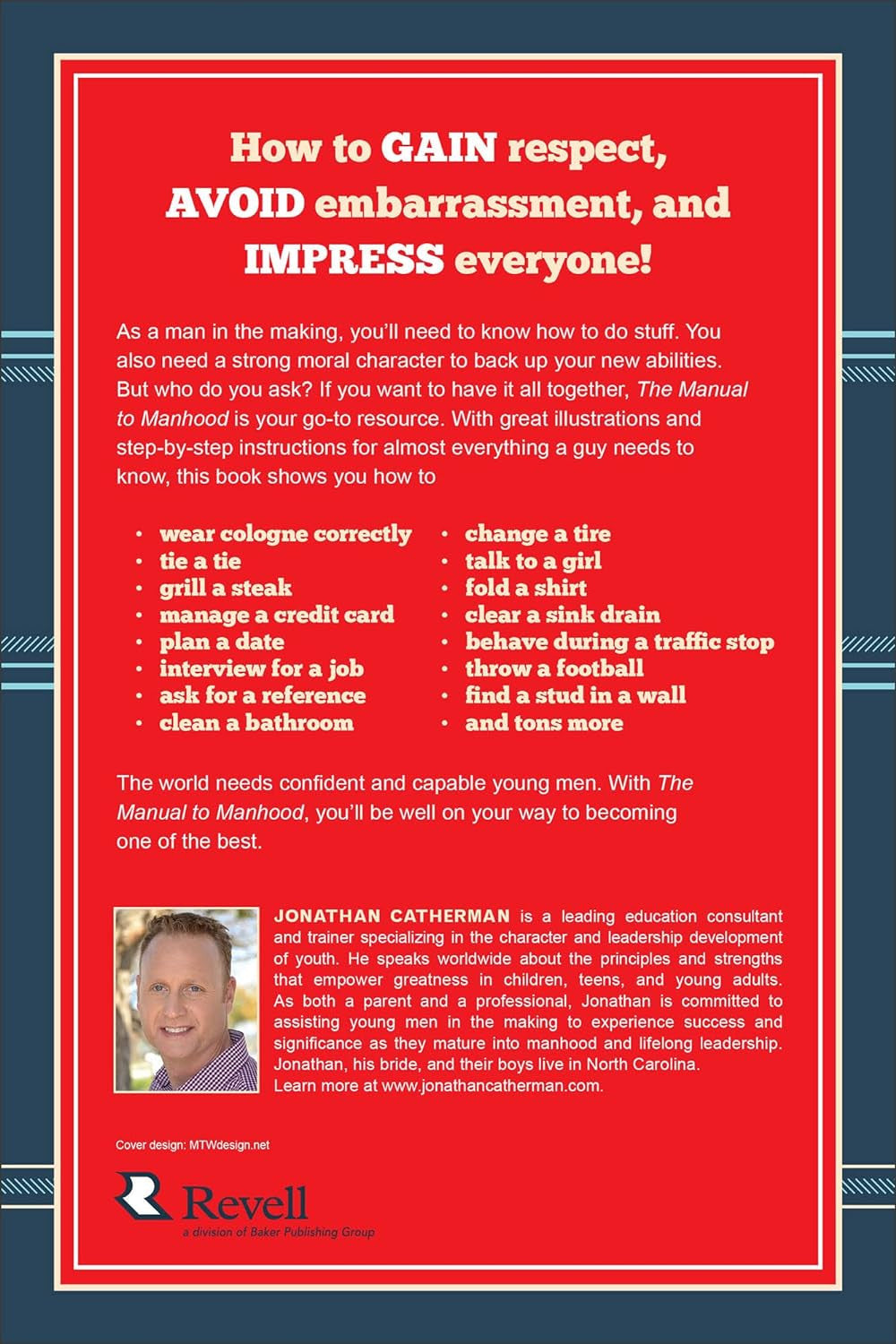 The Manual to Manhood: How to Cook the Perfect Steak, Change a Tire, Impress a G