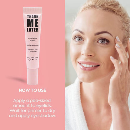 Thank Me Later Eye Primer - Long-Lasting, Eyeshadow Primer Base for Oily Lids &