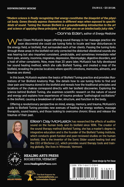 Tuning the Human Biofield: Healing with Vibrational Sound Therapy