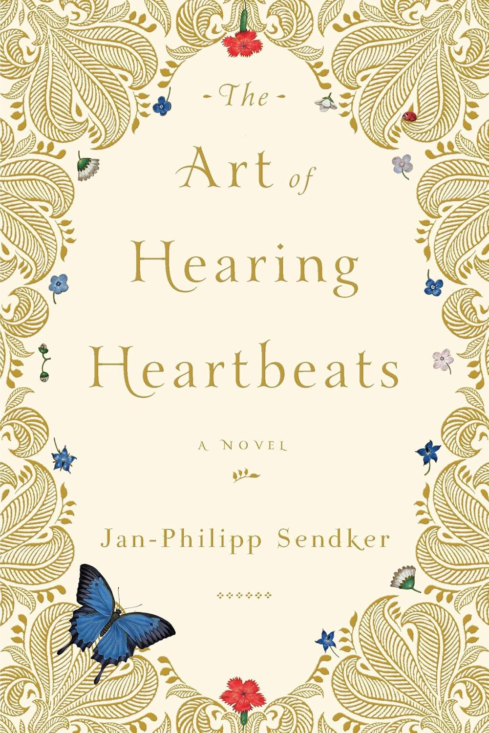 The Art of Hearing Heartbeats: a Novel