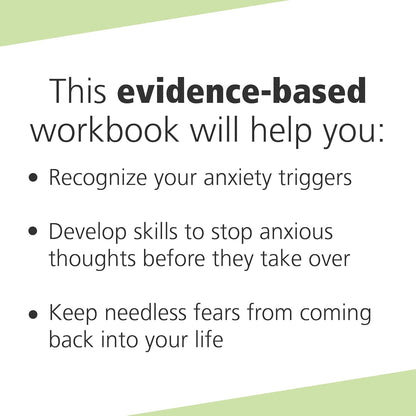 The Cognitive Behavioral Workbook for Anxiety: a Step-By-Step Program