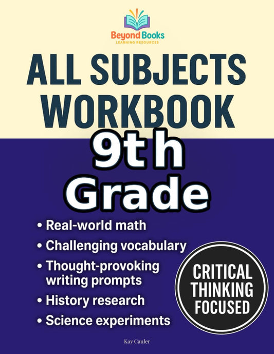 9Th Grade All Subjects Workbook: High School Curriculum Workbook for Homeschool