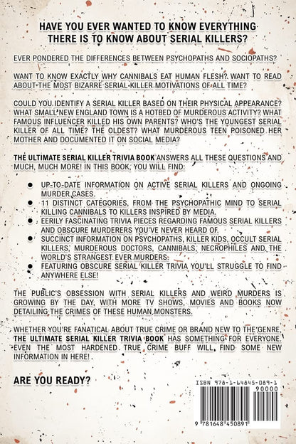 The Ultimate Serial Killer Trivia Book: a Collection of Fascinating Facts and Di