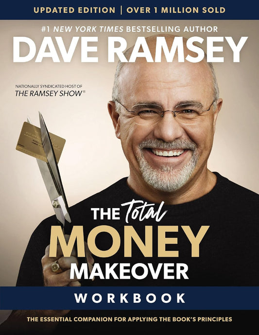 The Total Money Makeover Workbook Updated: the Essential Companion for Applying