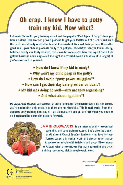 Oh Crap! Potty Training: Everything Modern Parents Need to Know to Do It Once an