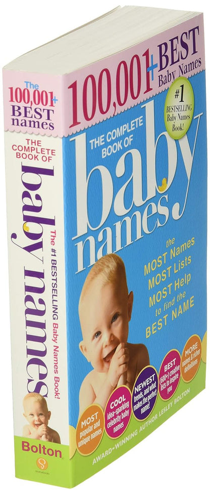The Complete Book of Baby Names: the #1 Baby Names Book with the Most Unique Bab