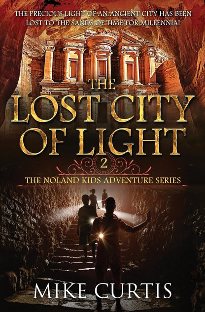 The Lost City of Light (The Noland Kids Adventure Series)