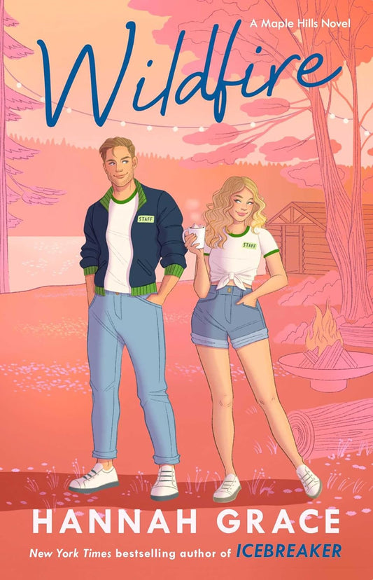 Wildfire: a Novel (The Maple Hills Series)