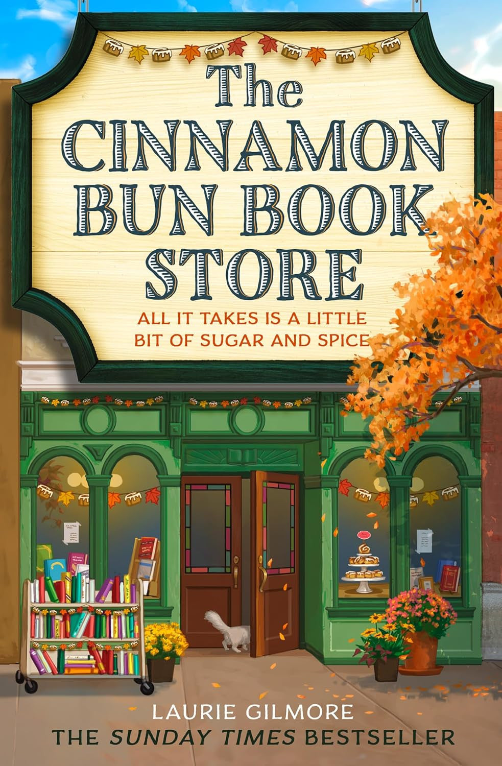 The Cinnamon Bun Book Store: the Viral Tiktok Cozy Fall Romance for Fans of Oppo
