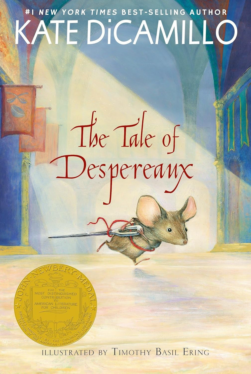 The Tale of Despereaux: Being the Story of a Mouse, a Princess, Some Soup, and a