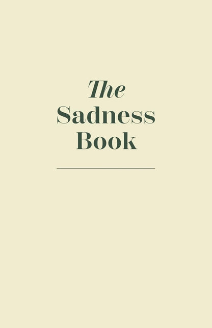 The Sadness Book - a Journal to Let Go