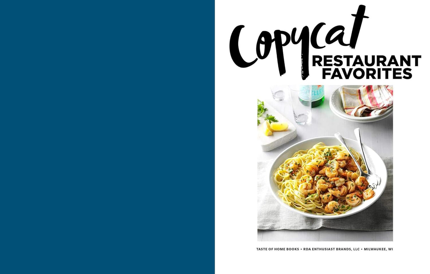 Taste of Home Copycat Restaurant Favorites: Restaurant Faves Made Easy at Home (