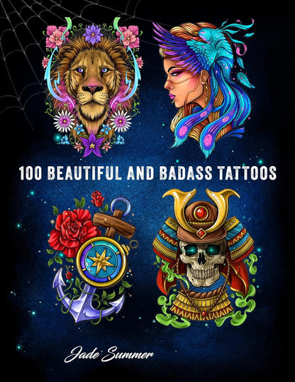 100 Tattoos: Tattoo Coloring Book for Adults with Incredible Designs of Animals,