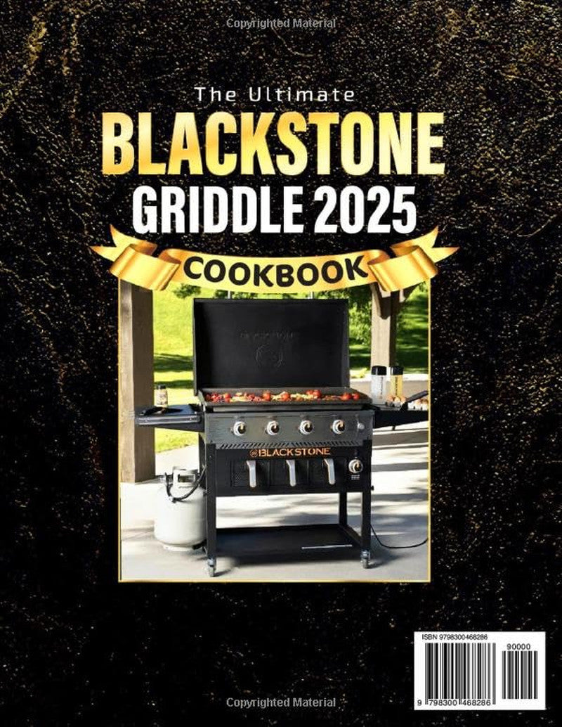 The Ultimate Blackstone Griddle Cookbook: Fast, Mouthwatering & Easy-To-Follow R