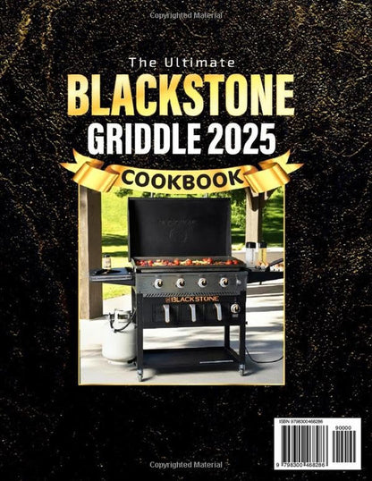 The Ultimate Blackstone Griddle Cookbook: Fast, Mouthwatering & Easy-To-Follow R