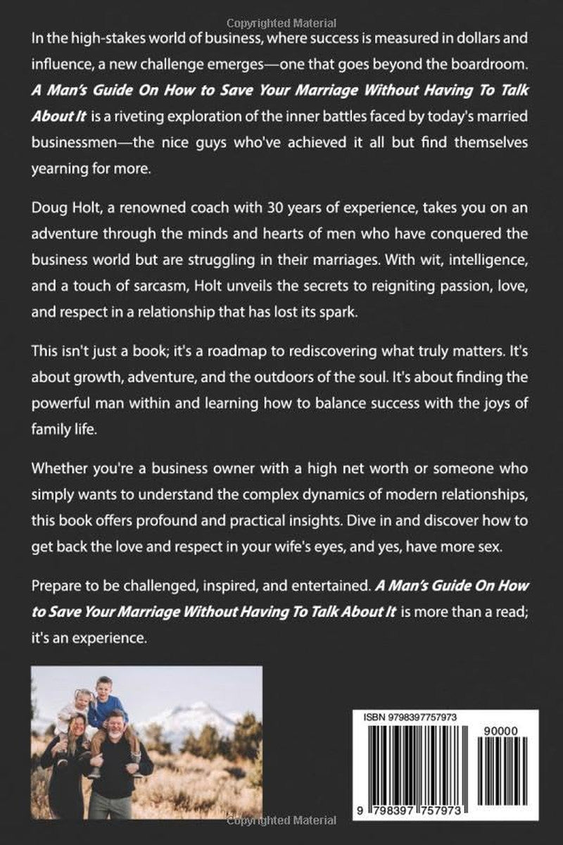 A Man'S Guide on How to save Your Marriage without Having to Talk about It