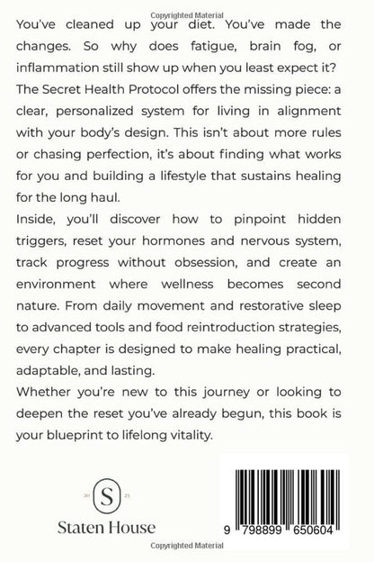 The Secret Health Protocol: the Practical Plan to Eliminate Inflammation, Restor