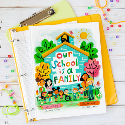 Our School Is a Family (The Classroom Community Collection)