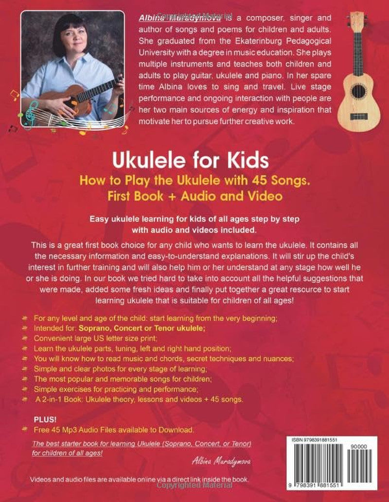 Ukulele for Kids: How to Play the Ukulele with 45 Songs. First Book + Audio and