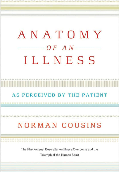 Anatomy of an Illness: as Perceived by the Patient