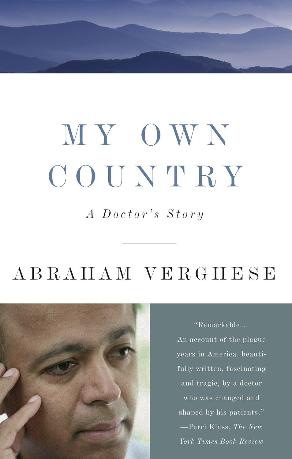 My Own Country: a Doctor'S Story