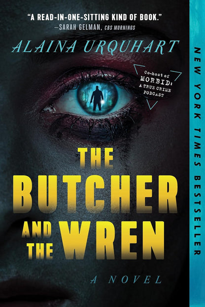 The Butcher and the Wren: a Novel