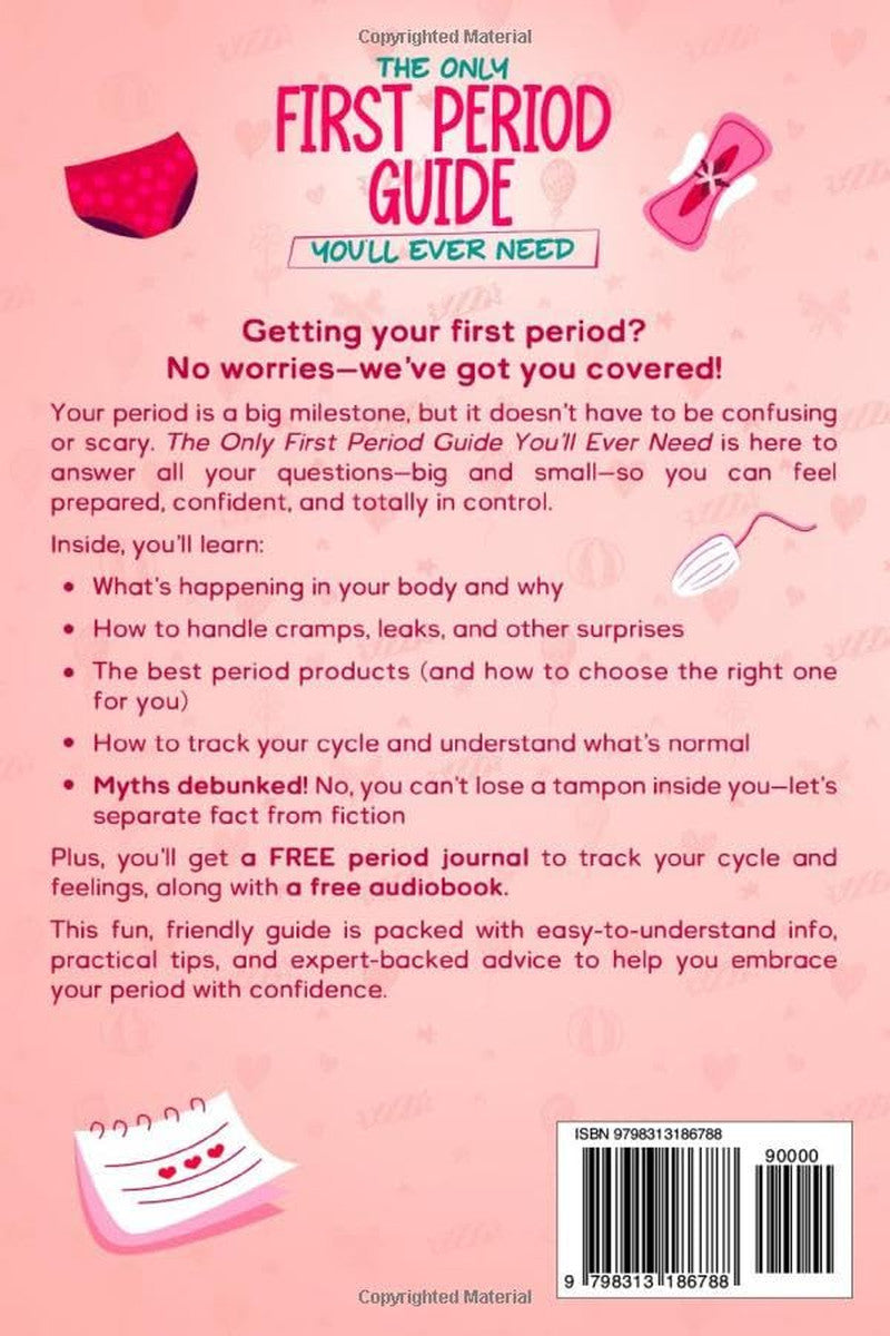 The Only First Period Guide You'Ll Ever Need: Navigating Physical & Emotional Ch