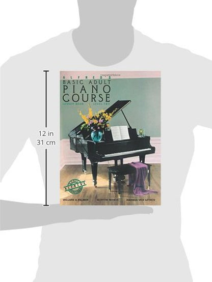 Alfred'S Basic Adult Piano Course : Lesson Book, Level Two (Alfred'S Basic Adult