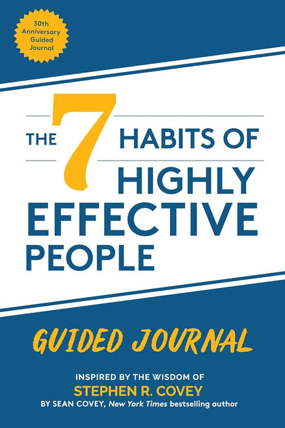 The 7 Habits of Highly Effective People: Guided Journal: (Goals Journal, Self Im