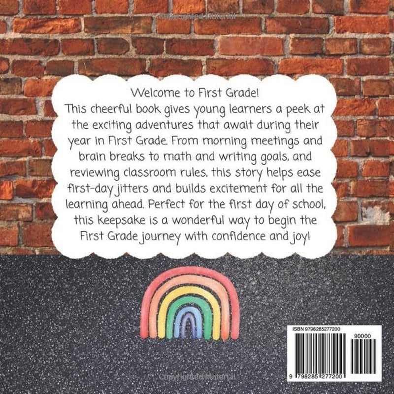 Welcome to First Grade: a Special Book to Start Your Year