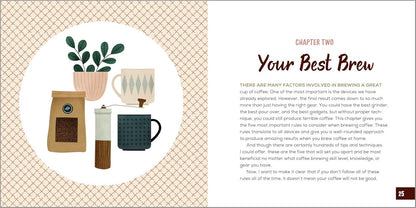 The Coffee Recipe Book: 50 Coffee and Espresso Drinks to Make at Home