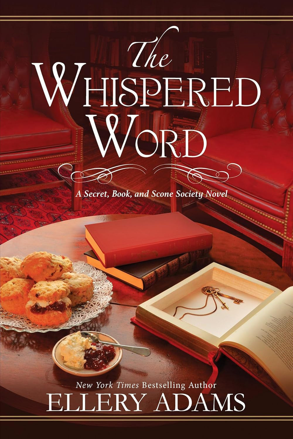 The Whispered Word (A Secret, Book and Scone Society Novel)
