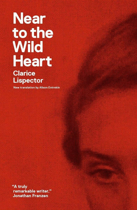 Near to the Wild Heart (New Directions Paperbook)