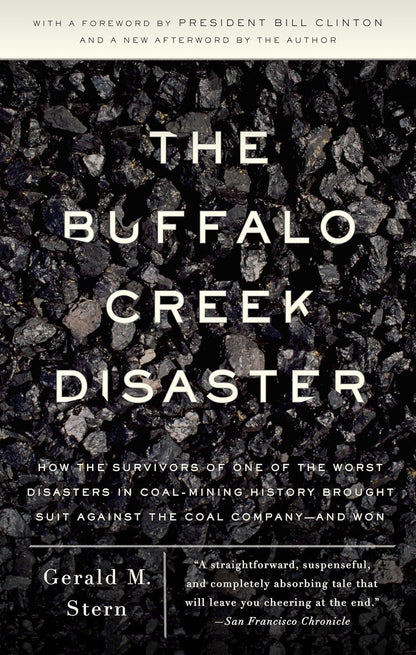 The Buffalo Creek Disaster: How the Survivors of One of the Worst Disasters in C