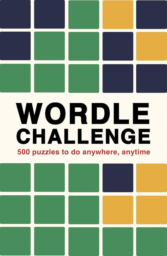 Wordle Challenge: 500 Puzzles to Do Anywhere, Anytime (Puzzle Challenge, 1)