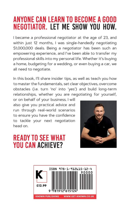 The Art of Negotiation: How to Get What You Want (Every Time)