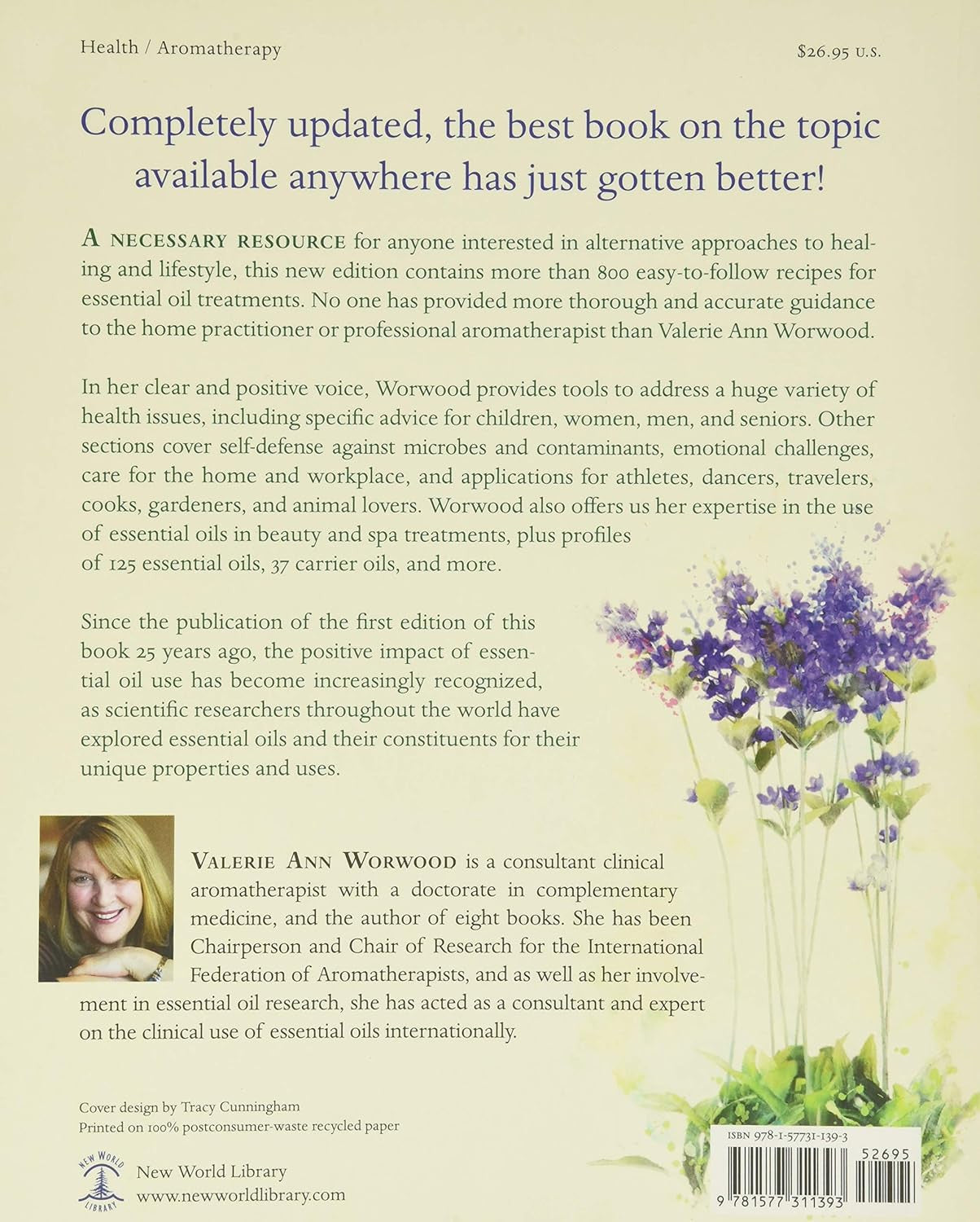 The Complete Book of Essential Oils and Aromatherapy, Revised and Expanded: over