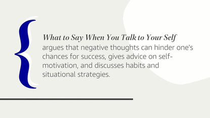 What to Say When You Talk to Your Self