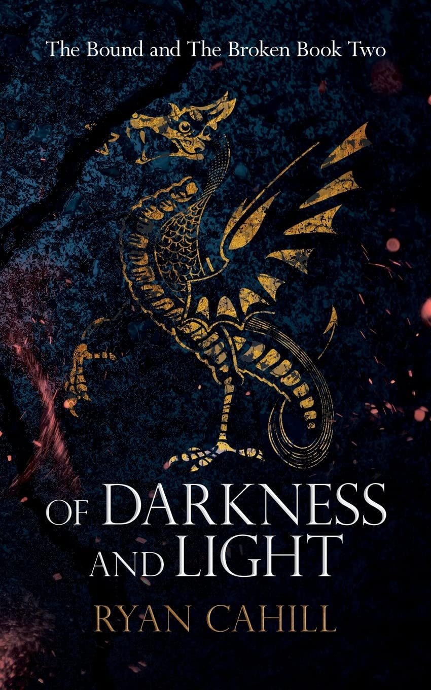Of Darkness and Light: an Epic Fantasy Adventure (The Bound and the Broken)