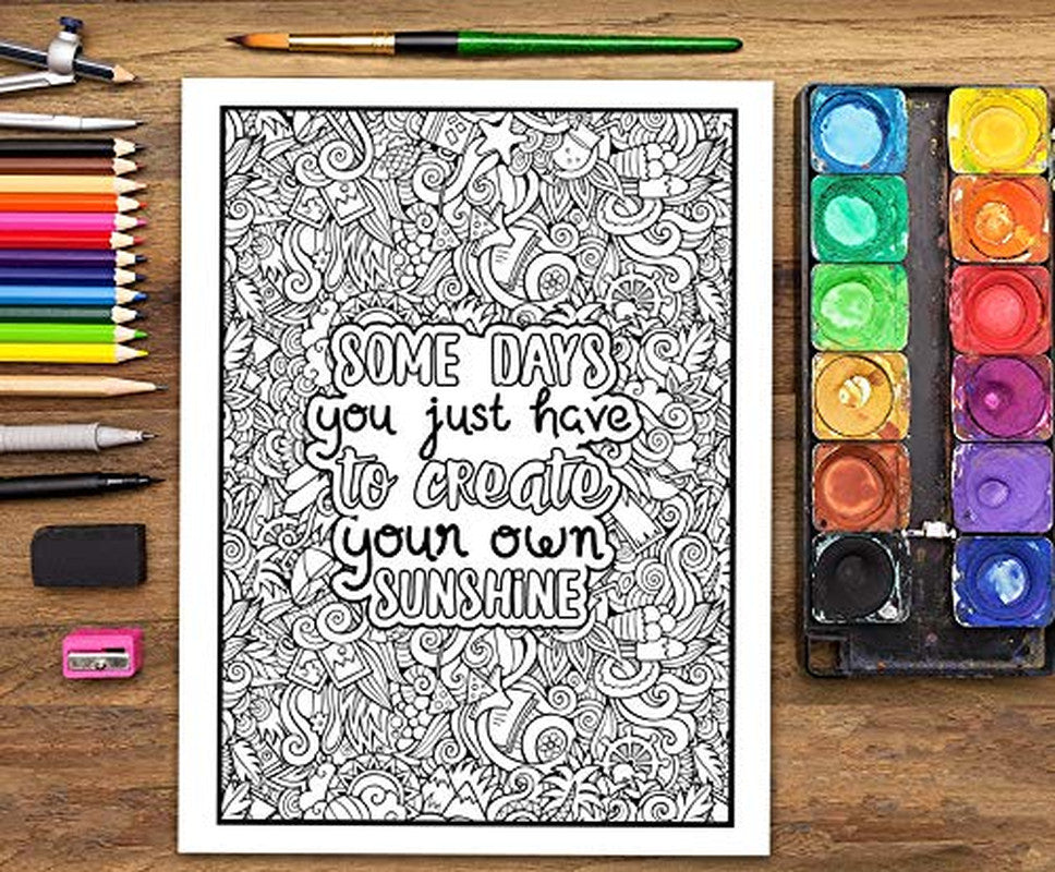 An Inspirational Colouring Book for Everyone: Be Fearless in the Pursuit of What
