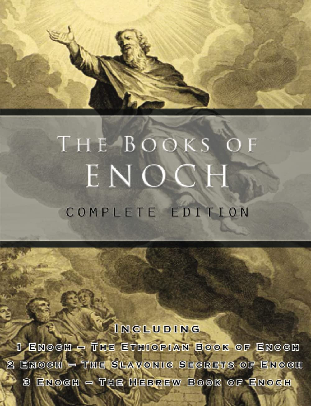 The Books of Enoch: Complete Edition: Including (1) the Ethiopian Book of Enoch,