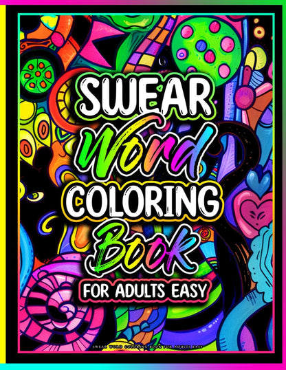Swear Word Coloring Book for Adults Easy: Midnight Edition Sweary Coloring Book