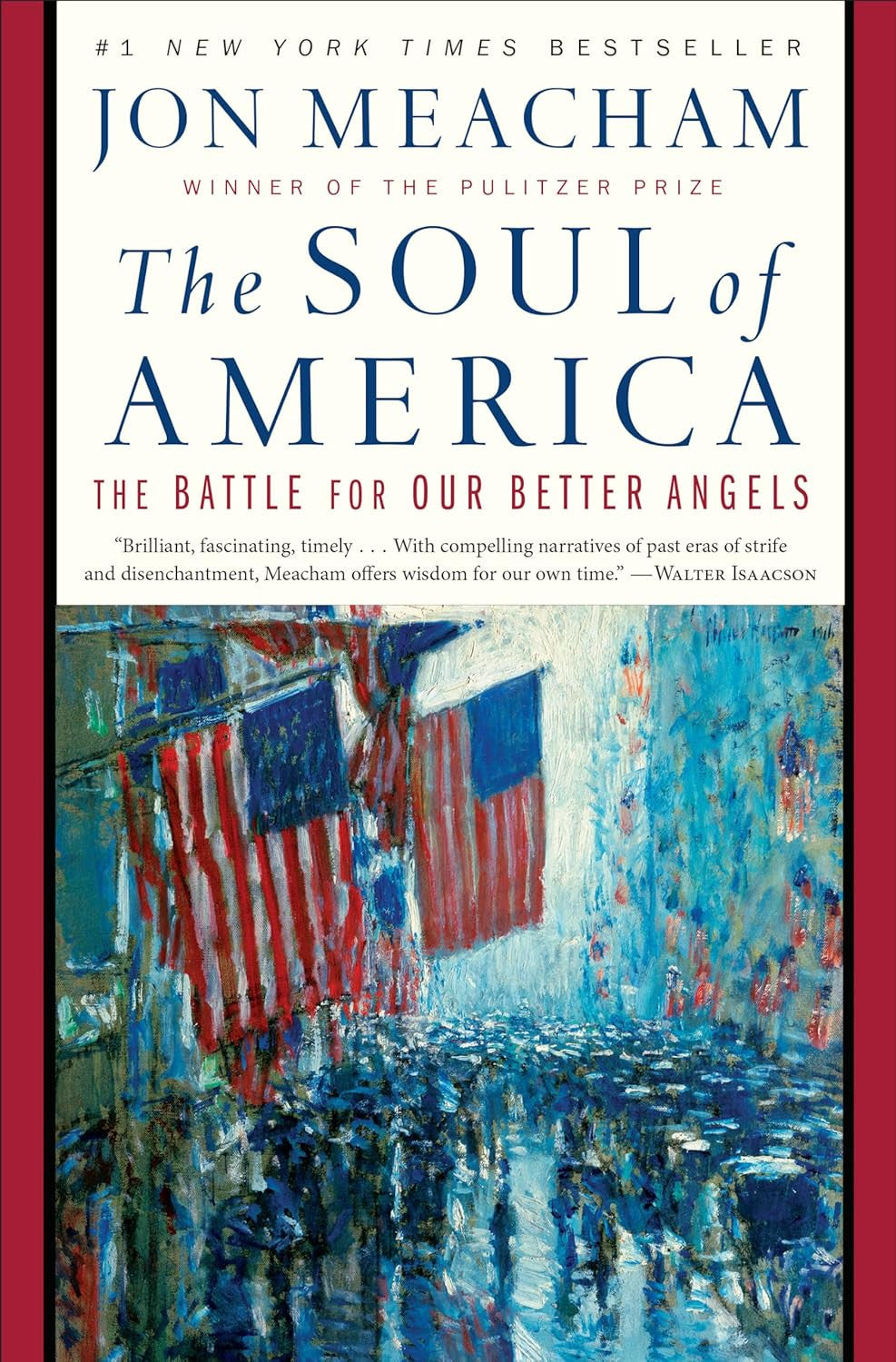 The Soul of America: the Battle for Our Better Angels
