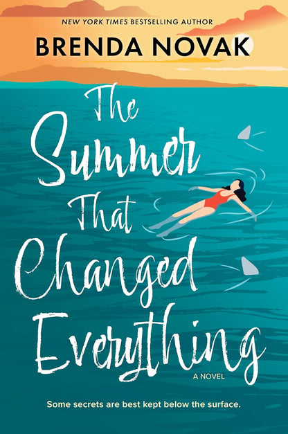 The Summer That Changed Everything: a Beach Read Novel