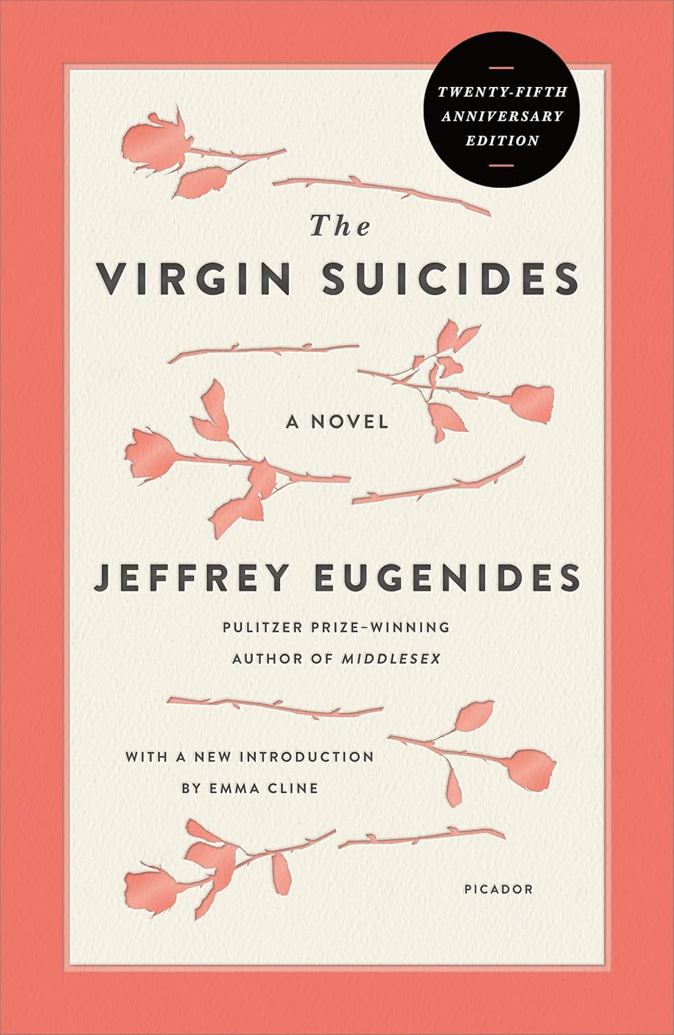 The Virgin Suicides: a Novel (Twenty-Fifth Anniversary Edition) (Picador Modern