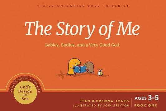 The Story of Me: Babies, Bodies, and a Very Good God (God'S Design for Sex)