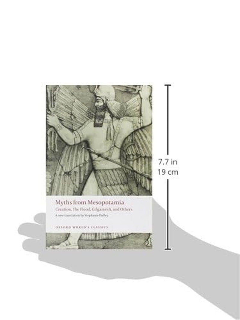 Myths from Mesopotamia: Creation, the Flood, Gilgamesh, and Others (Oxford World