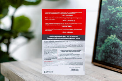 Tactics, 10Th Anniversary Edition: a Game Plan for Discussing Your Christian Con